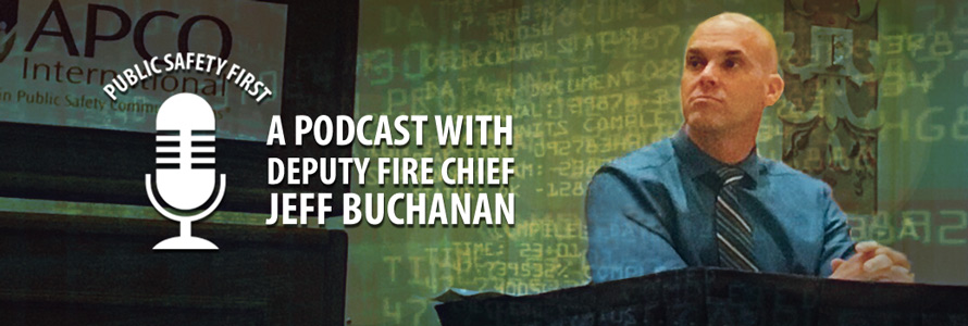 Jeff Buchanan (Deputy Fire Chief of the Clark County Fire Department) and the Public Safety First podcast logo 