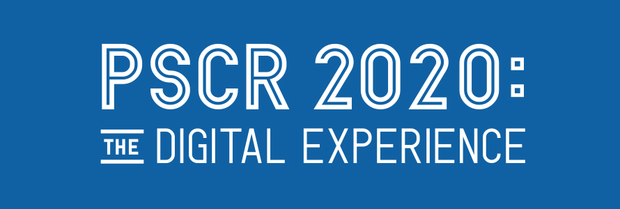 “PSCR 2020: The Digital Experience”