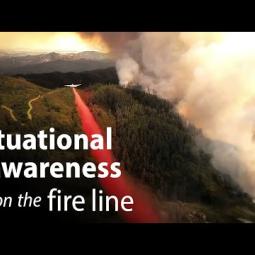 Embedded thumbnail for Situational Awareness on the Fire Line