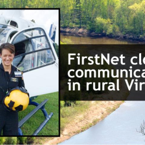 Public Safety First podcast logo; Tabitha Smithers stands with helmet in front of helicopter; woods and river; “FirstNet closing communications gaps in rural Virginia”