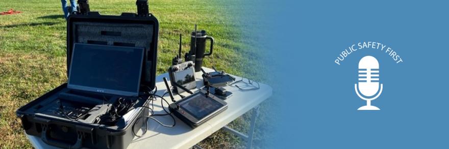 FirstNet-enabled devices on a table outside; Public Safety First podcast icon   