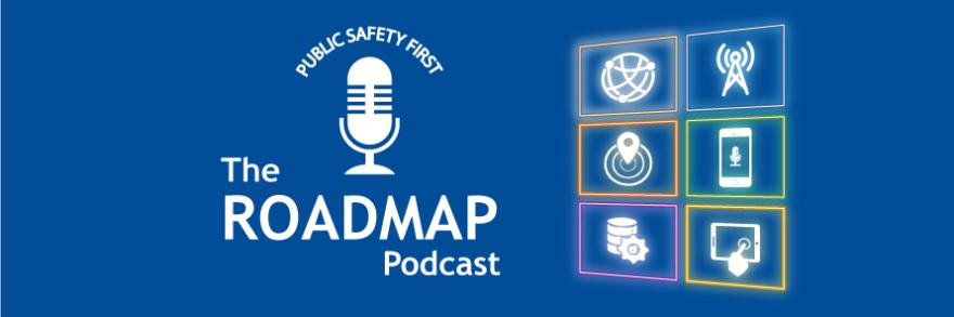 The words "The Roadmap Podcast," the Public Safety First podcast logo including a microphone icon, and six icons representing the six Roadmap domains lit like neon signs
