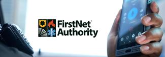 FirstNet Authority logo, law enforcement office holds up a phone showing push to talk