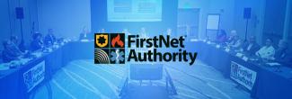 FirstNet Authority Board meets in Los Angeles