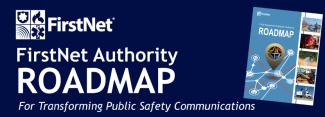 FirstNet Authority logo, "FirstNet Authority Roadmap, Transforming Public Safety Communications"; cover of the Roadmap document